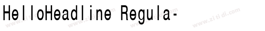 HelloHeadline Regula字体转换 HelloHeadline Regula字体转换